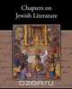 Chapters on Jewish Literature, Israel Abrahams 