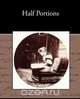 Half Portions, Edna Ferber 