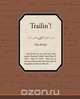 Trailin, Max Brand 