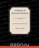 A History of American Literature, Moses Coit Tyler 
