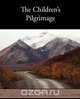 The Children s Pilgrimage, L. T. Meade 