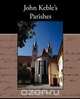 John Keble s Parishes, Charlotte M. Yonge 