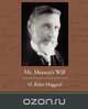 MR Meeson S Will, H. Rider Haggard 