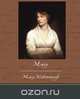 Mary, Mary Wollstonecraft 