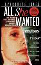 All She Wanted, Aphrodite Jones 