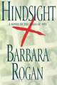 Hindsight, Barbara Rogan 