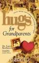 Hugs for Grandparents, Larry Keefauver 