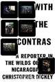 With the Contras, Christopher Dickey 