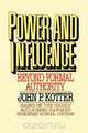 Power and Influence, John P. Kotter 