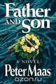 Father and Son, Peter Maas 