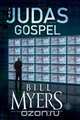Judas Gospel, Bill Myers 
