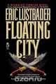 Floating City, Eric Van Lustbader 