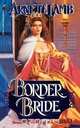 Border Bride, Arnette Lamb 