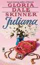 Juliana, Gloria Dale Skinner 