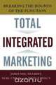 Total Integrated Marketing, James M. Hulbert 