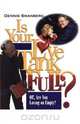 Is Your Love Tank Full?, Dennis Swanberg 