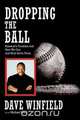 Dropping the Ball, Dave Winfield 