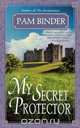 My Secret Protector, Pam Binder 