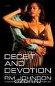 Deceit and Devotion, R. M. Johnson 