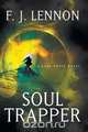Soul Trapper, F. J. Lennon 