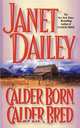 Calder Born, Calder Bred, Janet Dailey 