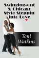 Swinging-Out & Chicago Style Steppin