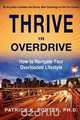 Thrive In Overdrive, Patrick Kelly Porter 