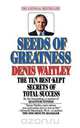 Seeds of Greatness, Denis Waitley 