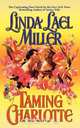 Taming Charlotte, Linda Lael Miller 