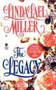 The Legacy, Linda Lael Miller 