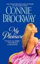 My Pleasure, Connie Brockway 