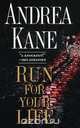 Run for Your Life, Andrea Kane 