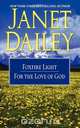 The Foxfire Light/For the Love of God, Janet Dailey 