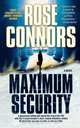 Maximum Security, Rose Connors 