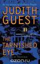 The Tarnished Eye, Judith Guest 