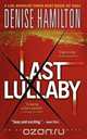 Last Lullaby, Denise Hamilton 