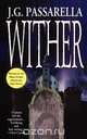 Wither, John Passarella 
