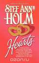 Hearts, Stef Ann Holm 