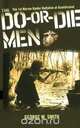 The Do-Or-Die Men, George W. Jr. Smith 