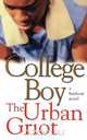 College Boy, The Urban Griot 