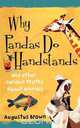 Why Pandas Do Handstands, Augustus Brown 