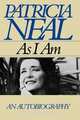As I Am, Patricia Neal 