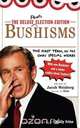 The Deluxe Election Edition Bushisms, 