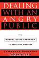 Dealing with an Angry Public, Lawrence Susskind 