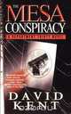 The Mesa Conspiracy, David Kent 