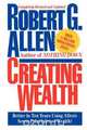 Creating Wealth, Robert G. Allen 