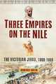 Three Empires on the Nile, Dominic Green 
