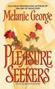 The Pleasure Seekers, Melanie George 