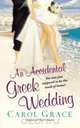 An Accidental Greek Wedding, Carol Grace 