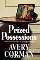 Prized Possessions, Avery Corman 